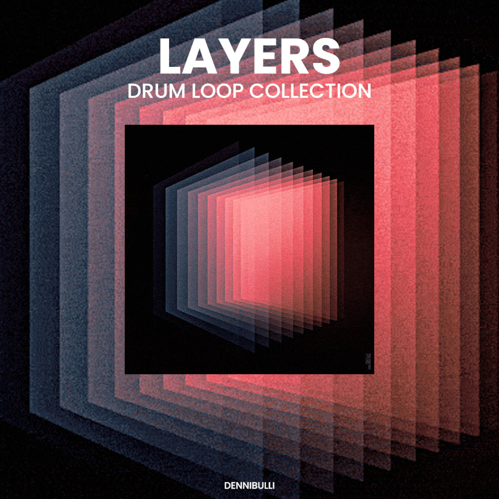 LAYERS - Drum Loop Collection